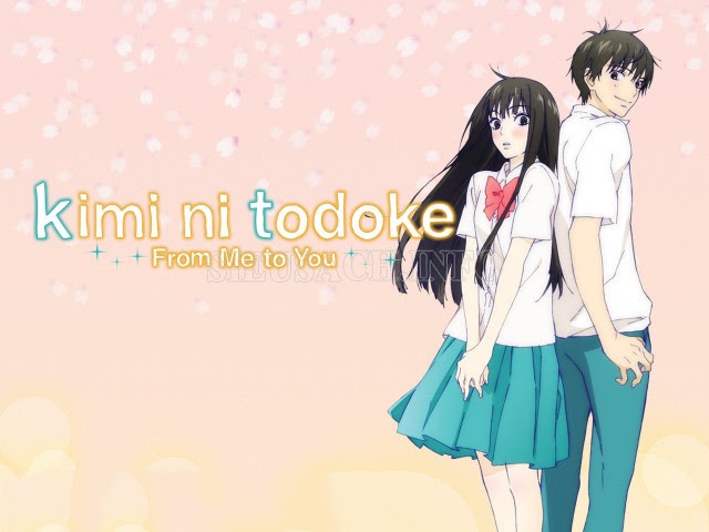 Bộ phim “Kimi ni Todoke”