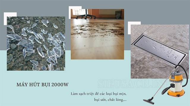 Các model hút bụi 2000W giúp dọn sạch nhiều loại bụi bẩn