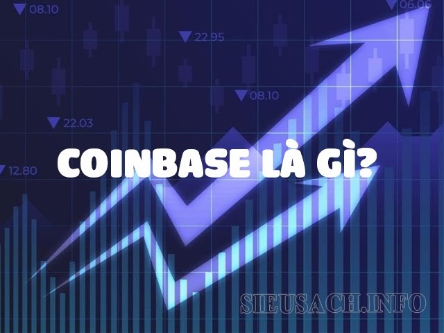 Coinbase là gì?