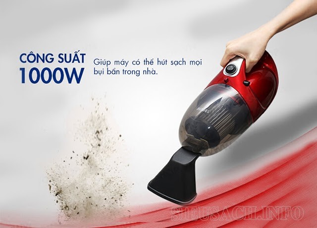 Công suất 1000W dễ dàng hút sạch mọi loại bụi bẩn