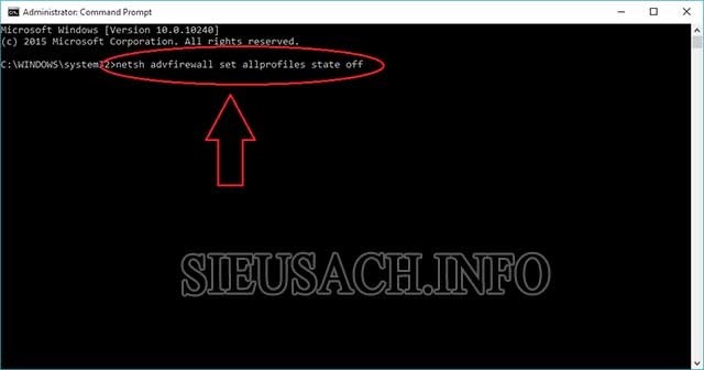 Gõ netsh advfirewall set allprofiles state off vào và bấm Enter.