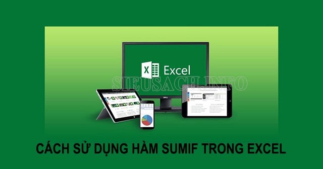 Hướng dẫn các công thức tính tổng với hàm sumif trong excel