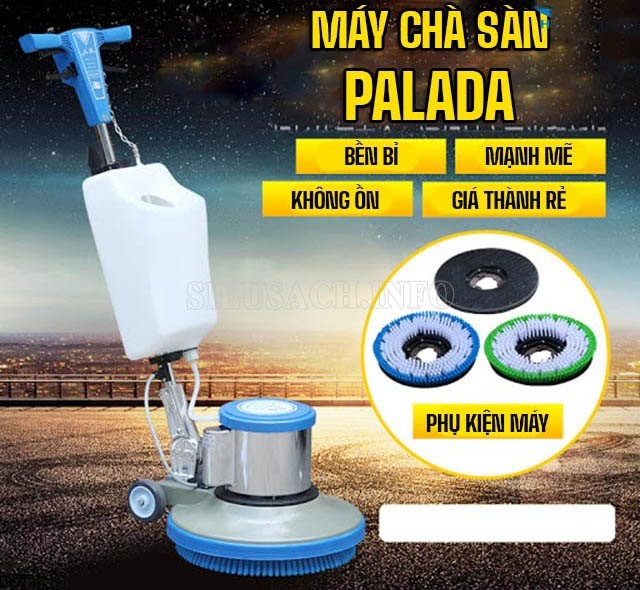 Máy chà sàn Palada - bền bỉ, chất lượng