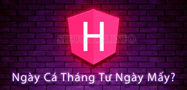 Ngày cá tháng Tư là ngày nào?