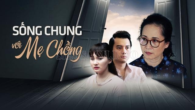 Phim Việt hay - “Sống chung với mẹ chồng”