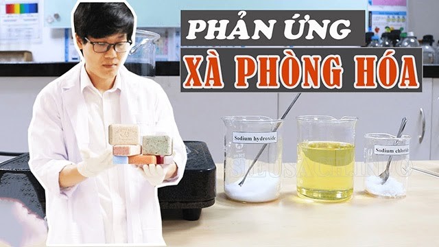 Thí nghiệm phản ứng xà phòng hóa