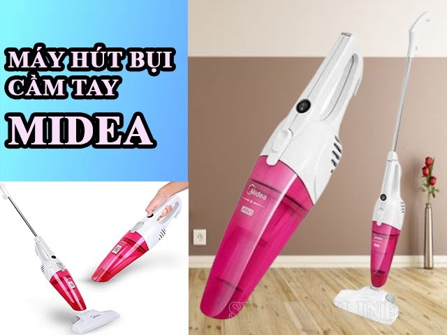 Thiết bị hút bụi Midea là một trong số sản phẩm được khách hàng đánh giá cao