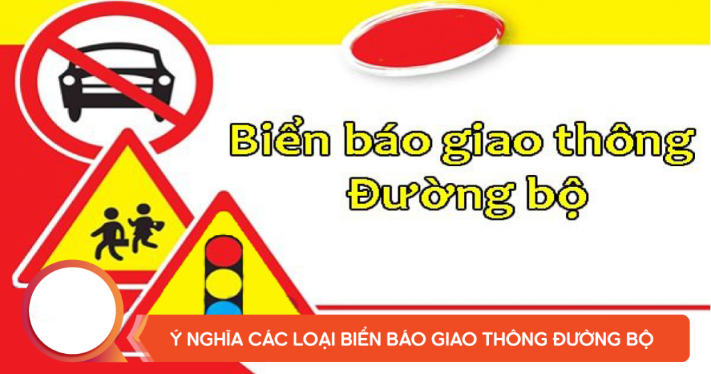 Biển báo hiệu đường bộ là gì?