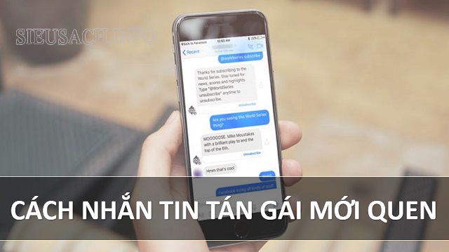 Cách tán gái qua tin nhắn gây được nhiều thiện cảm