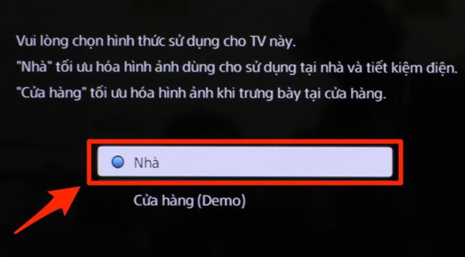 chọn hình thức sử dụng cho TV là "Nhà"