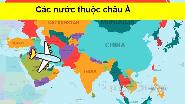 Các nước thuộc Châu Á hiện nay