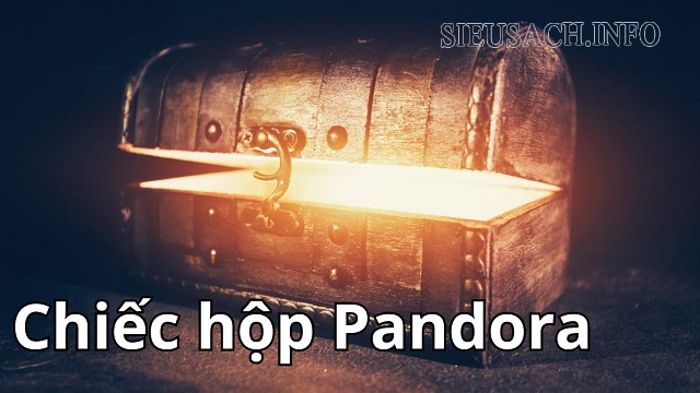 Chiếc hộp Pandora được tạo ra là một người phụ nữ xinh đẹp, thanh tú