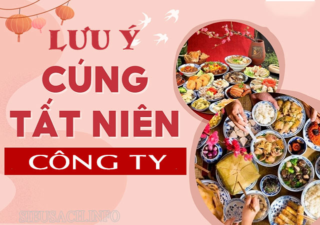 Lưu ý khi cúng Tất niên tại công ty, doanh nghiệp