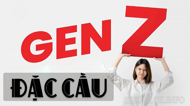 Đặc cầu là một từ lóng được nhiều gen Z sử dụng