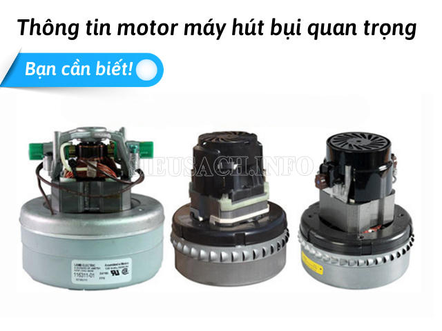 Đặc điểm của motor máy hút bụi nói chung