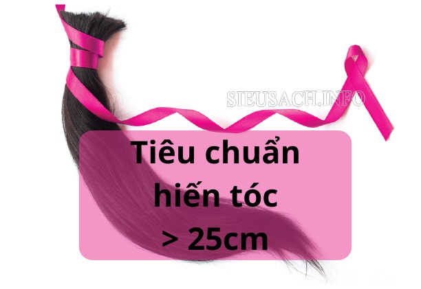 Điều kiện để hiến tóc thường tóc phải có chiều dài tối thiểu 25cm