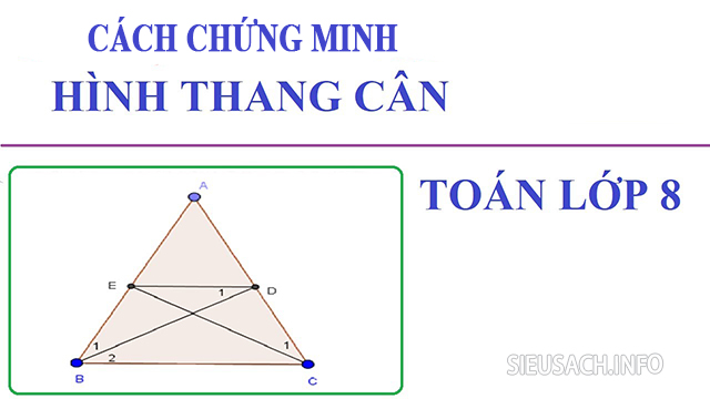 Cách chứng minh hình thang cân trong toán lớp 8