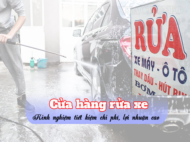 Kinh nghiệm mở cửa hàng rửa xe chuẩn nhất cho người mới bắt đầu