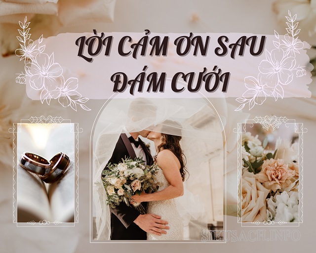 Những lời cảm ơn sau đám cưới hay, ngắn gọn