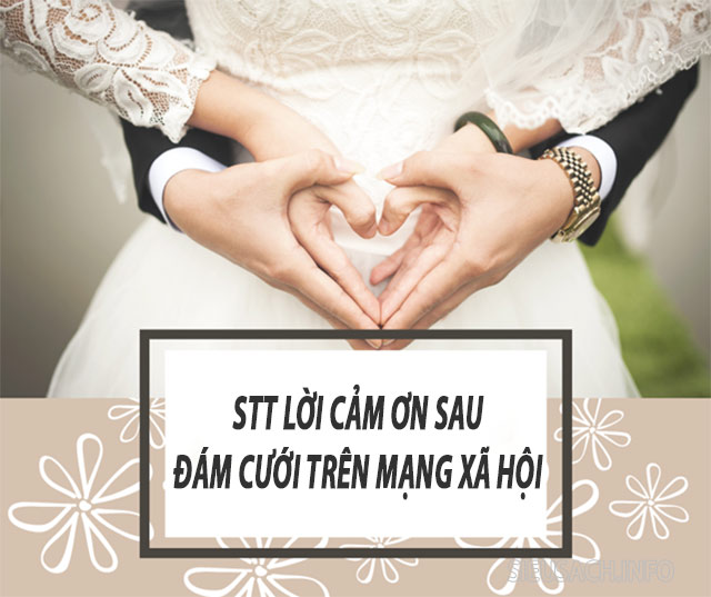 Lời cảm ơn sau đám cưới đăng lên mạng xã hội hay và ý nghĩa