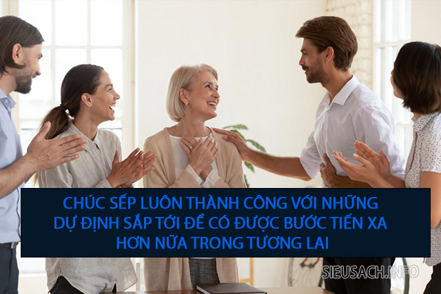 Lời chúc sếp thăng chức ngắn gọn, ý nghĩa nhất