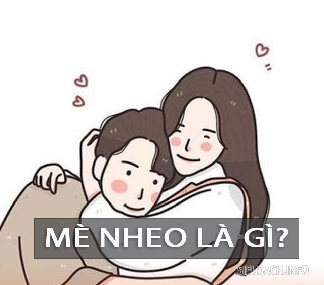 Mè nheo là hành động làm nũng để mong được đáp ứng mong muốn