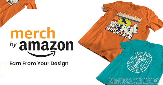 Merch by Amazon mang đến cơ hội kiếm tiền cho nhiều người