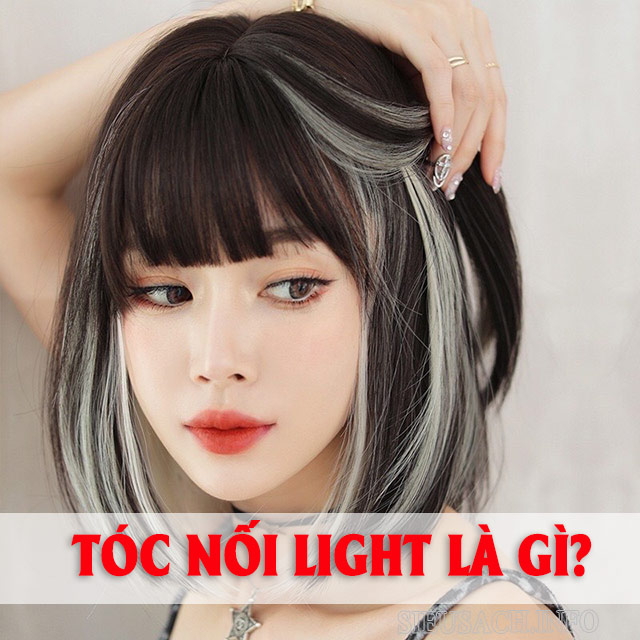 Tóc nối light là kỹ thuật sử dụng tóc thật hoặc giả nối vào tóc tự nhiên