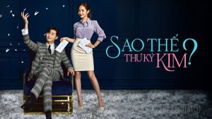 phim-romcom-thu-ky-kim-sao-the