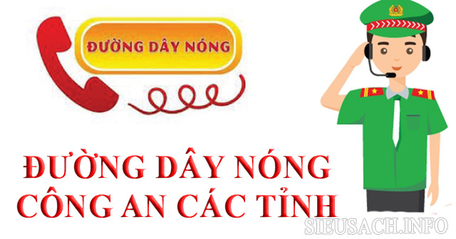 Đường dây nóng công an các tỉnh