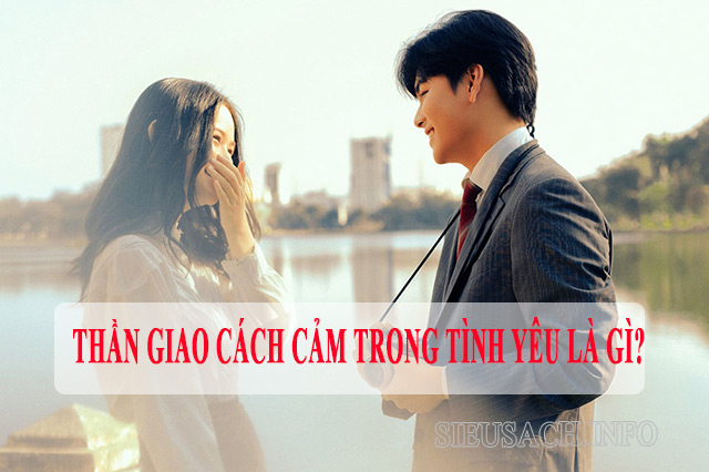 Thần giao cách cảm trong tình yêu là cảm nhận được suy nghĩ đối phương