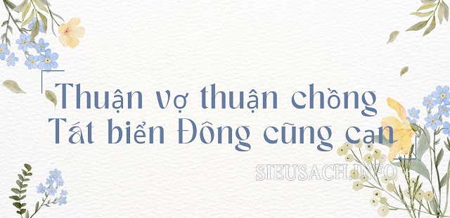 Câu tục ngữ được bắt nguồn từ tích truyện Tát cạn biển Đông