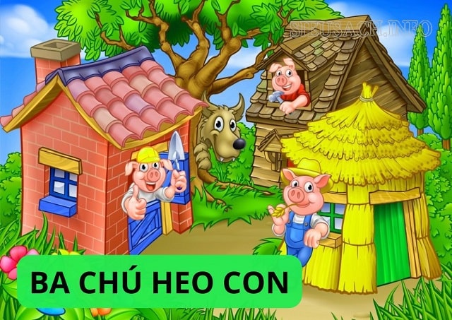 Truyện cổ tích 3 chú lợn con