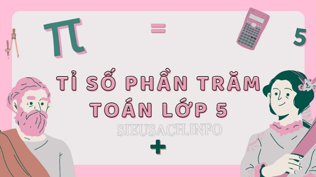 Tỉ số phần trăm là tỉ số của 2 số