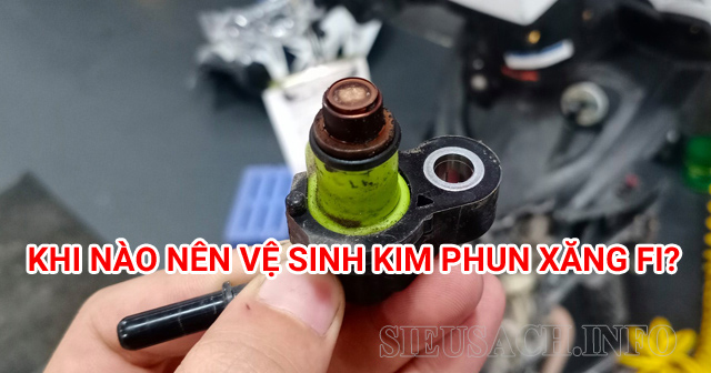 Vệ sinh kim phun xăng xe máy định kỳ là yêu cầu bắt buộc